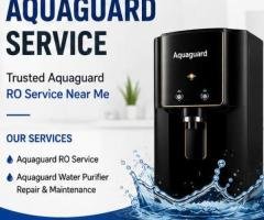 Trusted Aquaguard RO Service Near You for Safe Water