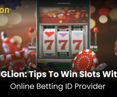 MGLion:Tips To Win Slots With OnlineBettingIDProvider