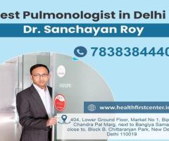 Dr. Sanchayan Roy The Best Pulmonologist in Delhi